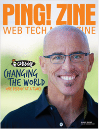 Ping! Zine -- Web Tech Magazine, Issue 70: Go Daddy, Changing The World One Person At A Time