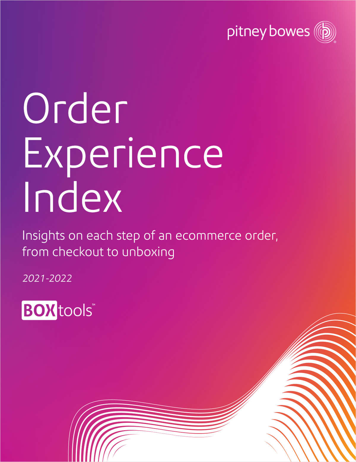Pitney Bowes 2021-2022 Order Experience Index