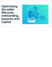 Optimizing the seller lifecycle: onboarding, payouts, and capital