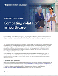 Staffing to demand: Combating volatility in healthcare