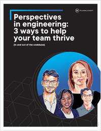Perspectives in Engineering: 3 Ways to Help Your Team Thrive
