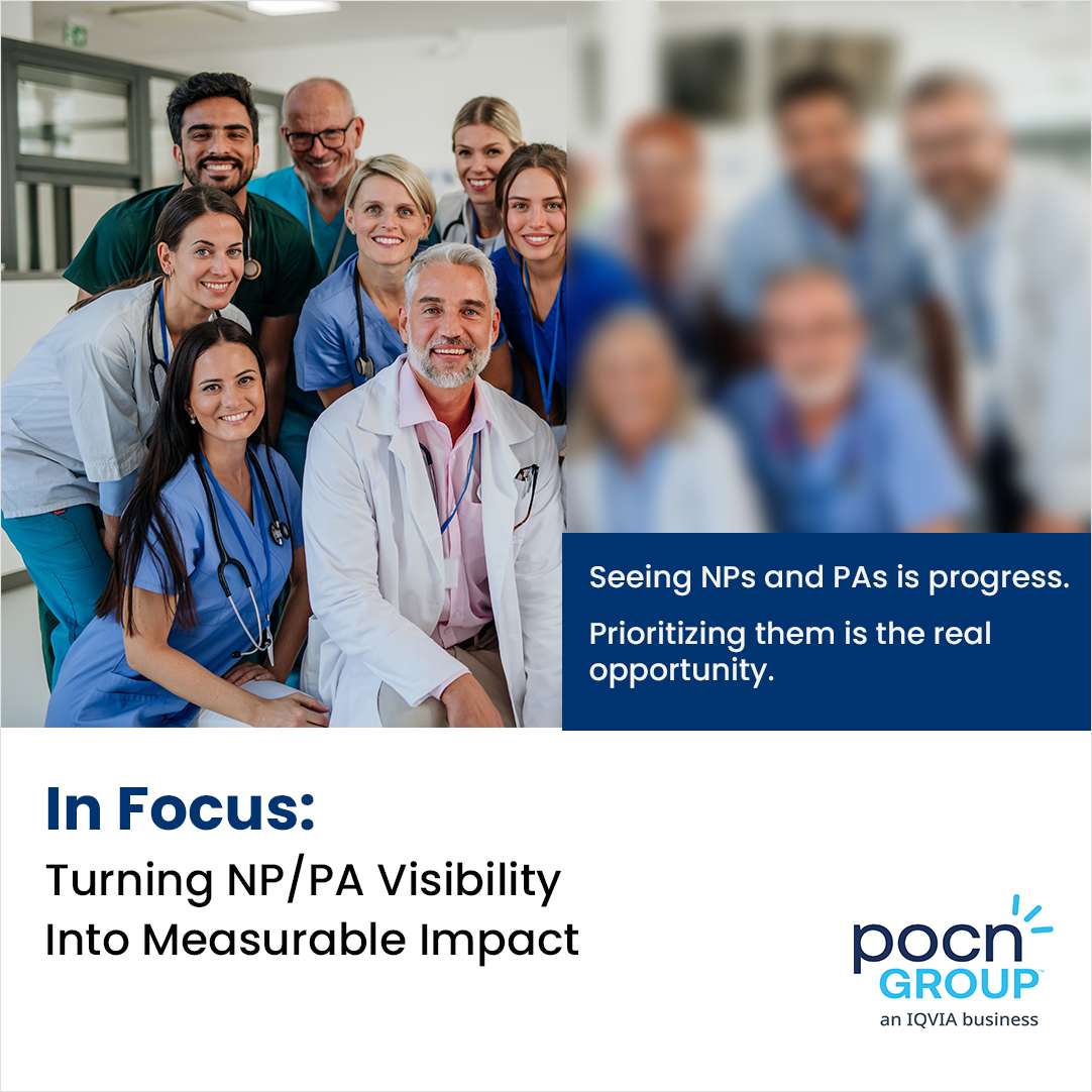 In Focus: Turning NP/PA Visibility into Measurable Impact