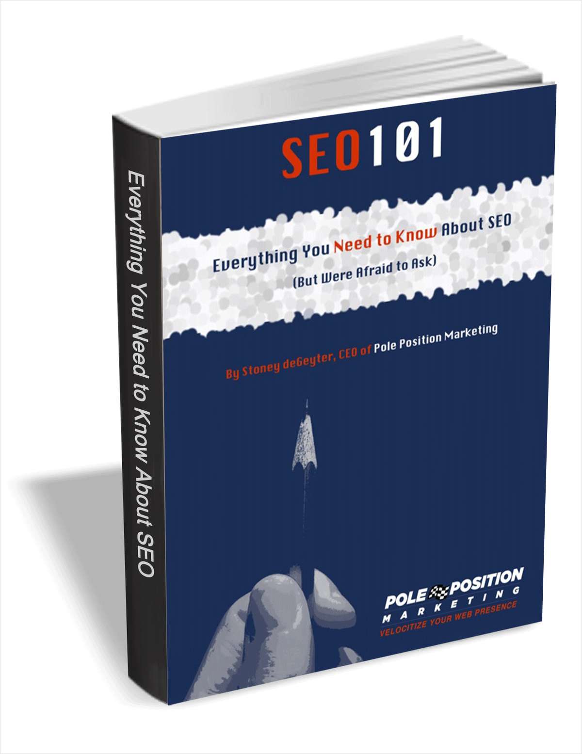 SEO 101 - Everything You Need to Know About SEO (But Were Afraid to Ask)
