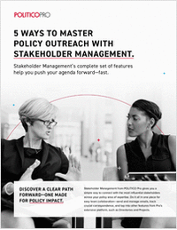 5 Ways to Master Policy Outreach with POLITICO Pro's Stakeholder Management
