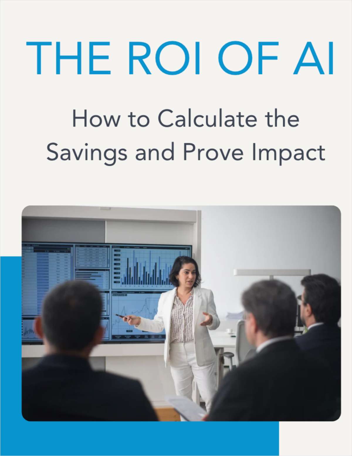 The ROI of AI: How to Calculate the Savings and Prove Impact