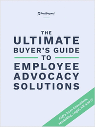 The Ultimate Buyer's Guide to Employee Advocacy Solutions