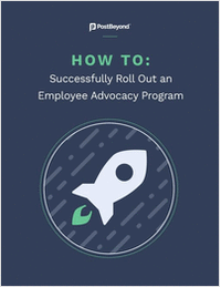 How to Successfully Roll Out an Employee Advocacy Program