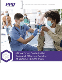 eBook: Your Guide to the Safe and Effective Conduct of Vaccines Clinical Trials