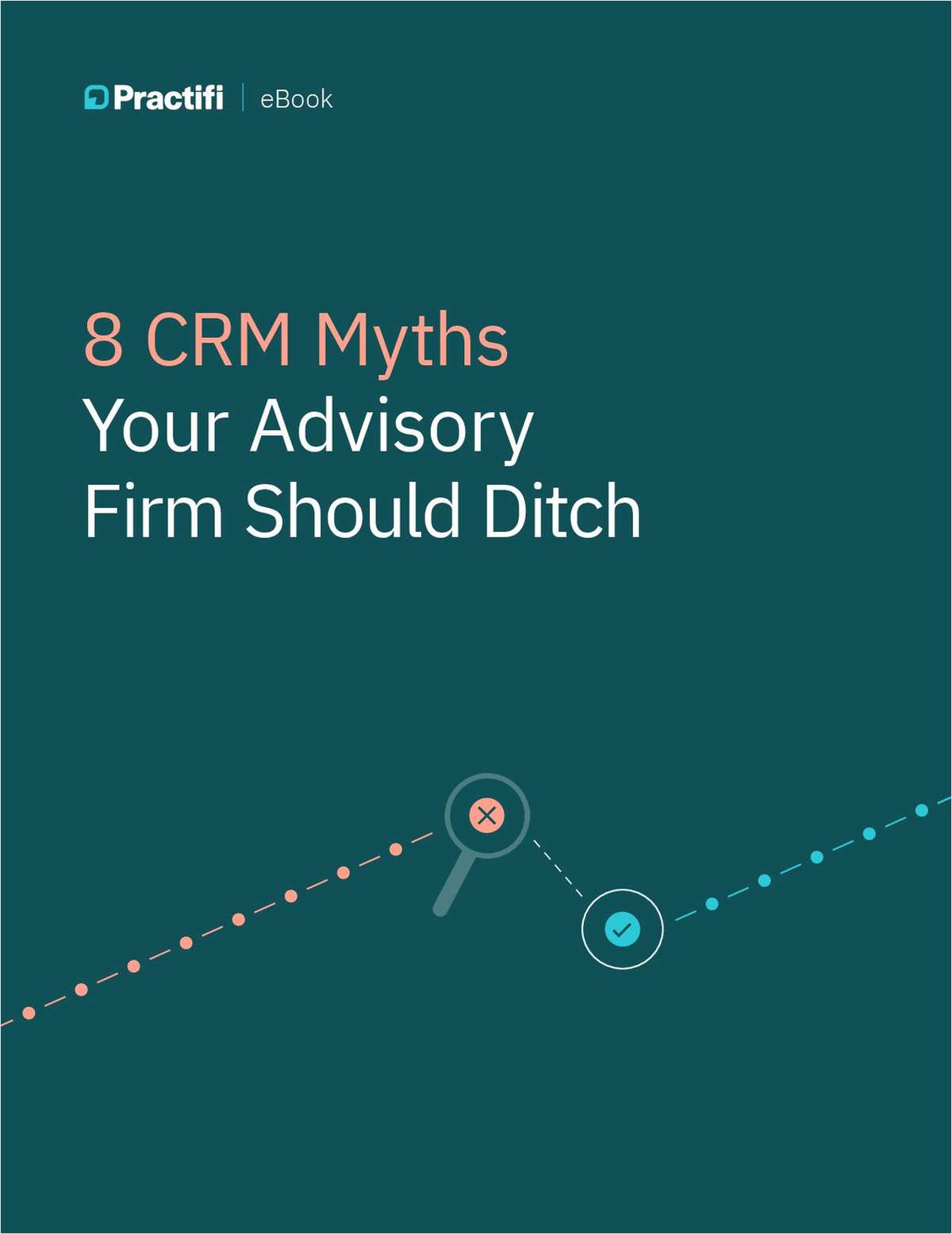 8 CRM Myths Your Advisory Firm Should Ditch