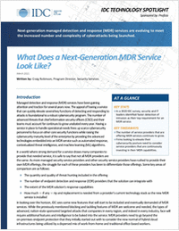 What Does a Next-Generation MDR Service Look Like? -  IDC Technology Spotlight