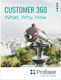 The What, Why and How of Customer 360