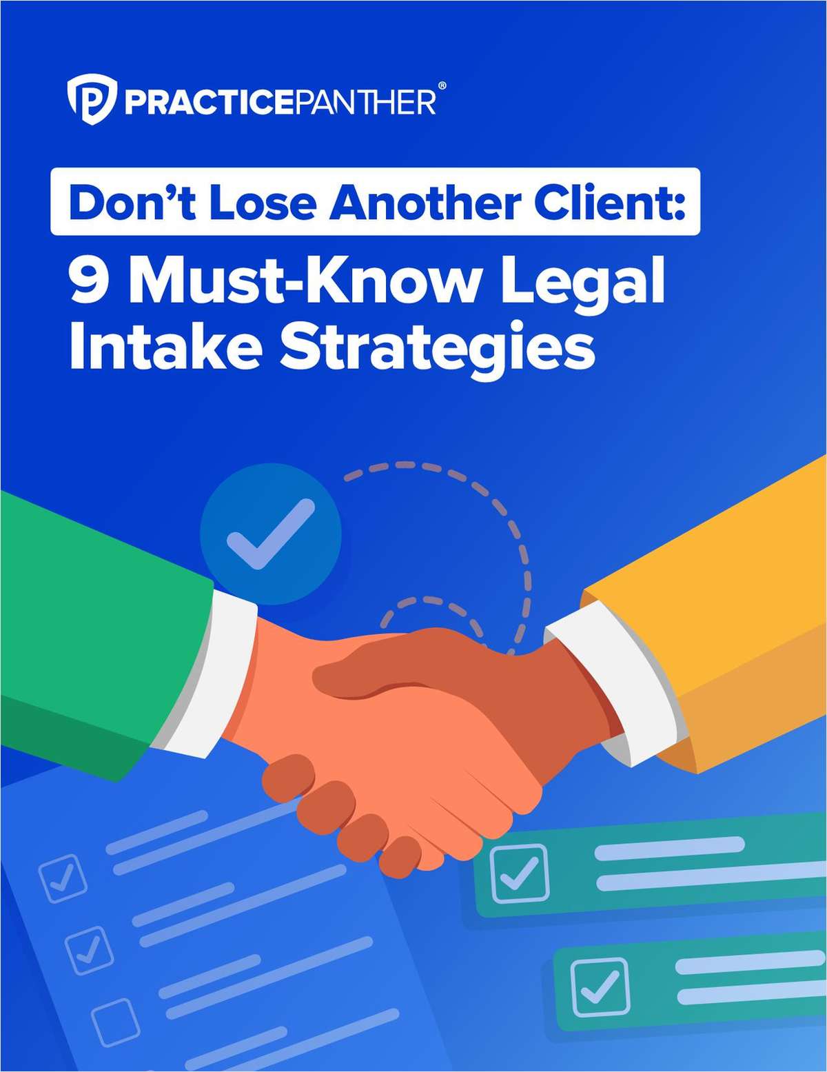 Don't Lose Another Client: 9 Must-Know Legal Intake Strategies