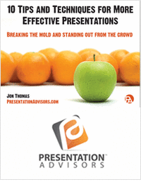 10 Tips And Techniques For More Effective Presentations