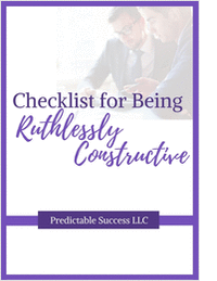 Checklist for Being Ruthlessly Constructive