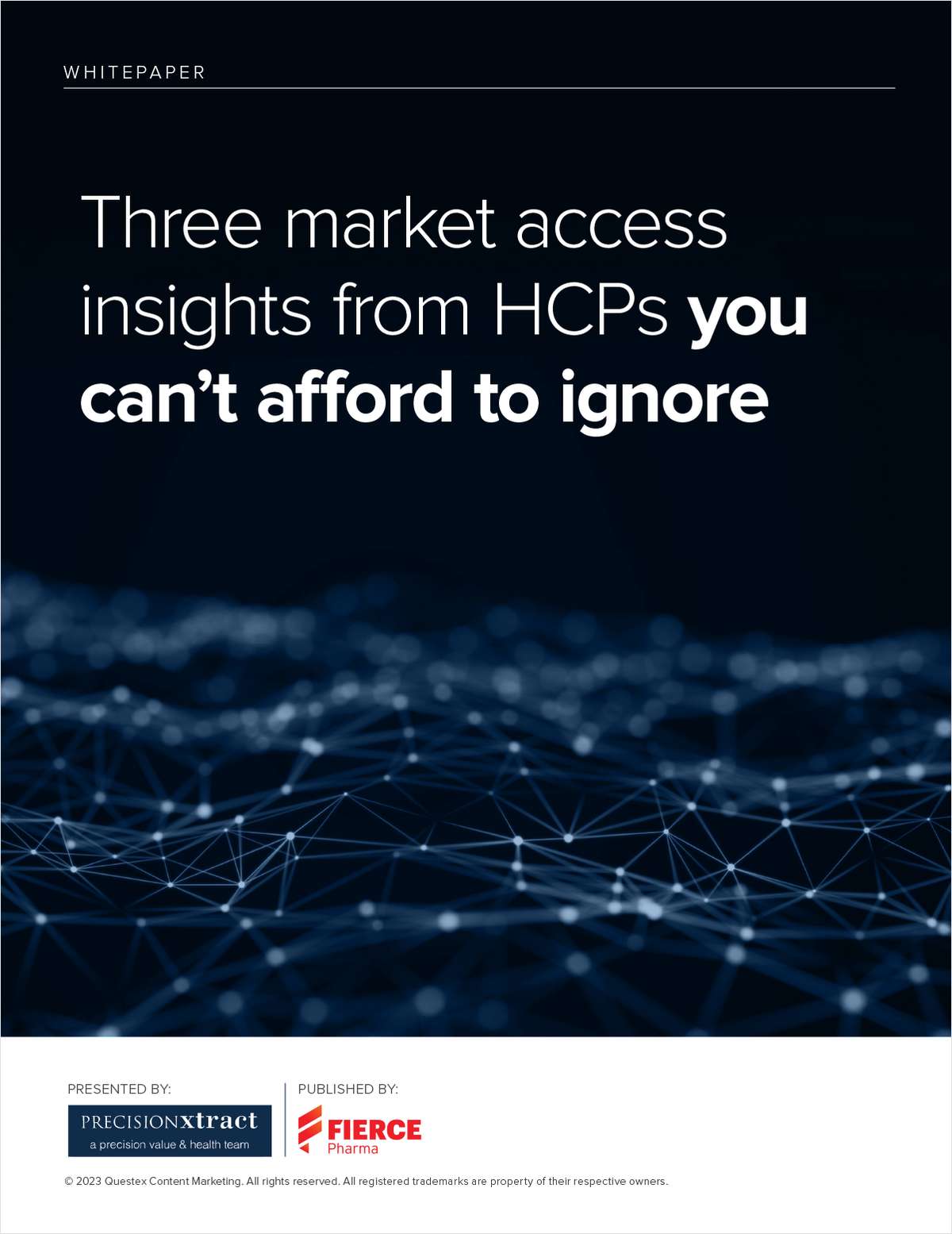 Three Market Access Insights From HCPs You Can't Afford To Ignore