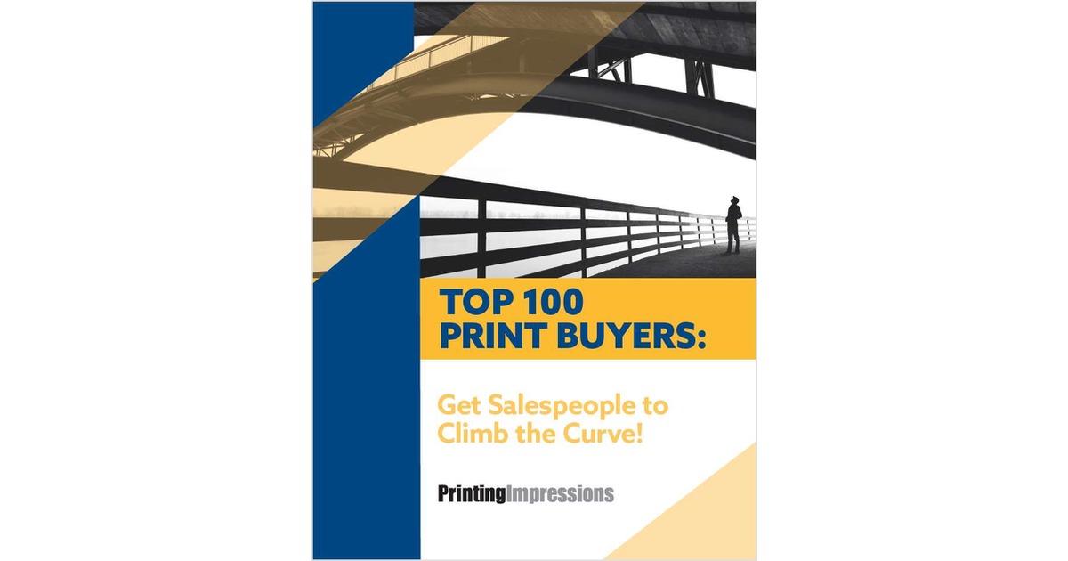 The Top 100 Print Buyers, Free Printing Impressions Research Report
