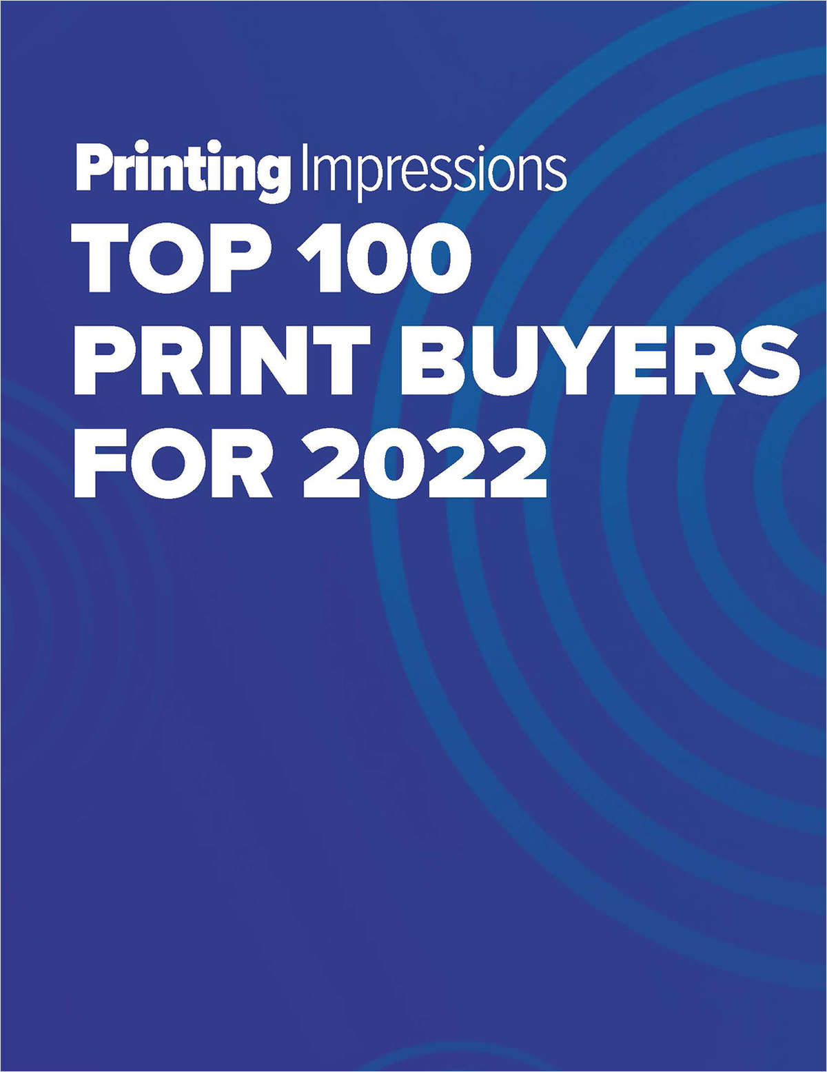 Top 100 Print Buyers Forecasted for 2022