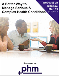 A Better Way to Manage Serious & Complex Health Conditions