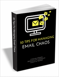50 Tips for Managing Email Chaos