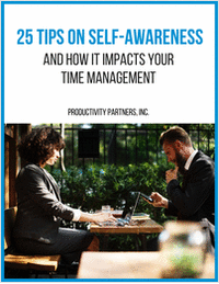 25 Tips on Self-Awareness - And How it Impacts Your Time Management