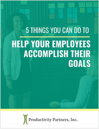 5 Things You Can Do to Help Your Employees Accomplish Their Goals