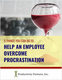 5 Things You Can Do To Help An Employee Overcome Procrastination