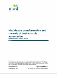 MWD Advisors Report: Business Rules Engine Business Value in Healthcare