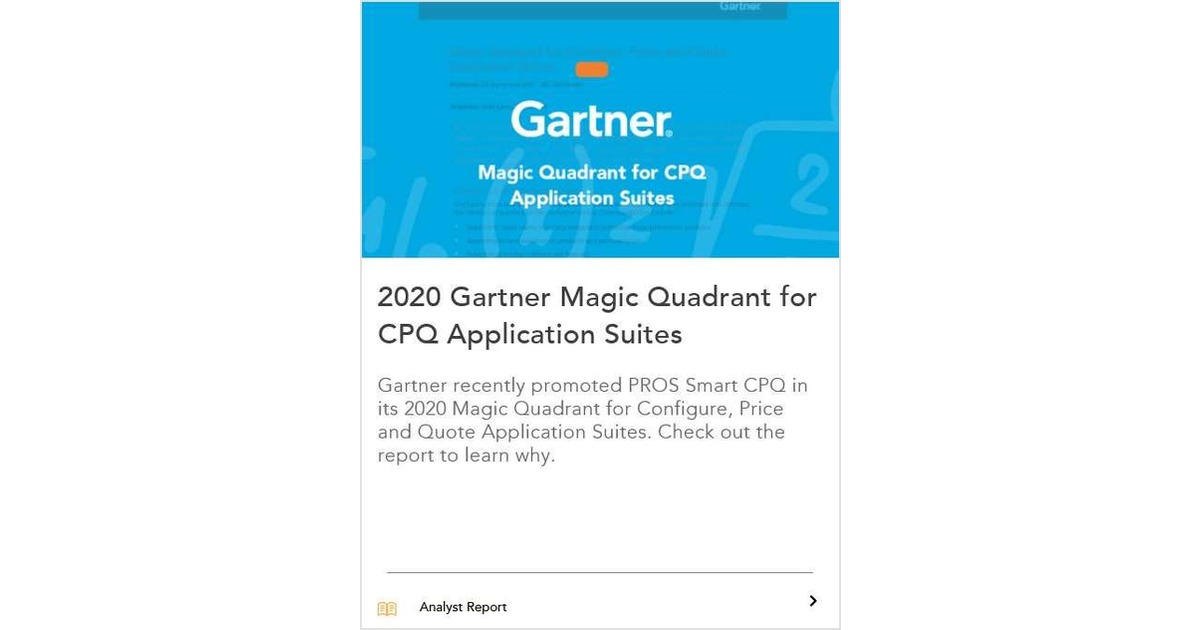 Gartner Magic Quadrant for CPQ Application Suites, Free PROS Gartner Report