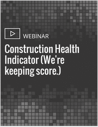 Construction Health Indicator (We're keeping score.)