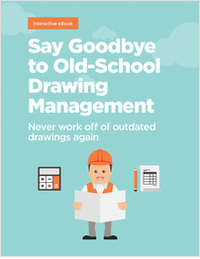 Say Good Bye to Old-School Drawing Management