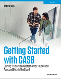 Getting Started with CASB - Gaining Visibility and Protection for Your People Apps and Data in the Cloud