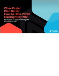 CLOSE FASTER, PLAN BETTER HOW TO HAVE 2020 HINDSIGHT BY 2021