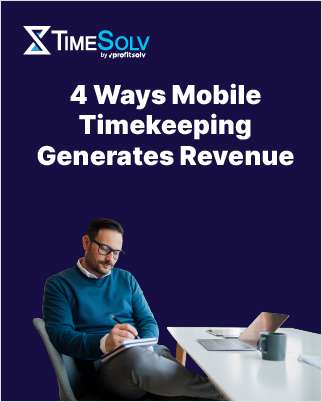 4 Ways Mobile Timekeeping Generates Revenue