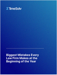 Biggest Mistakes Every Law Firm Makes at the Beginning of the Year