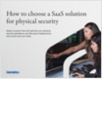 How to choose a SaaS solution for physical security