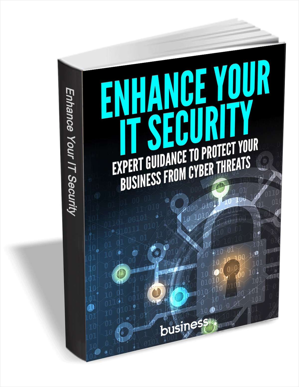 Enhance Your IT Security - Expert Guidance to Protect Your Business from Cyber Threats