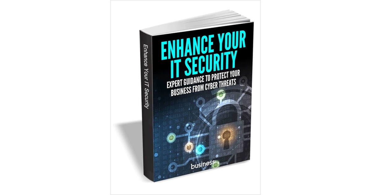 Enhance Your IT Security - Expert Guidance to Protect Your Business from Cyber Threats