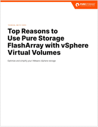 Top Reasons to Use Pure Storage FlashArray with vSphere Virtual Volumes