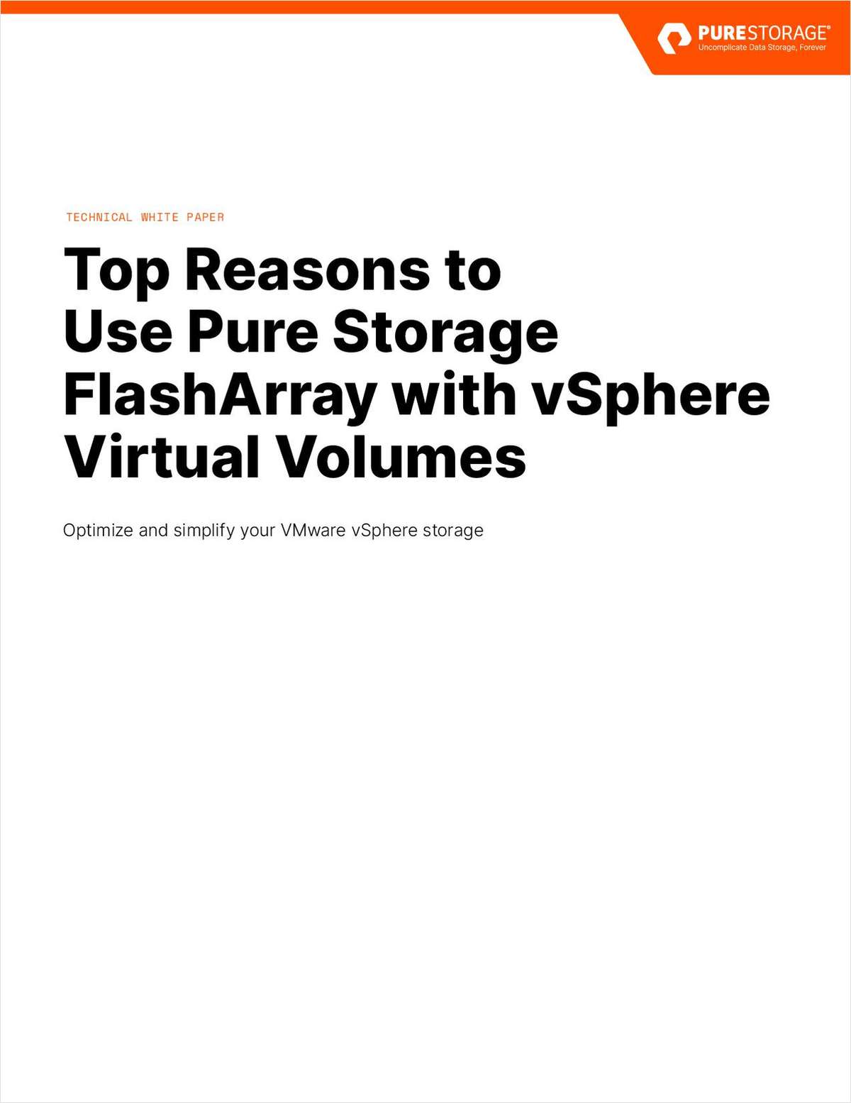 Top Reasons to Use Pure Storage FlashArray with vSphere Virtual Volumes