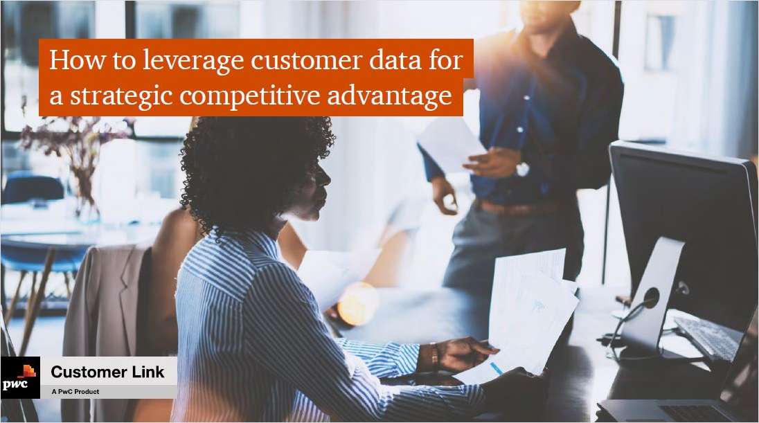 How to leverage customer data for a strategic competitive advantage