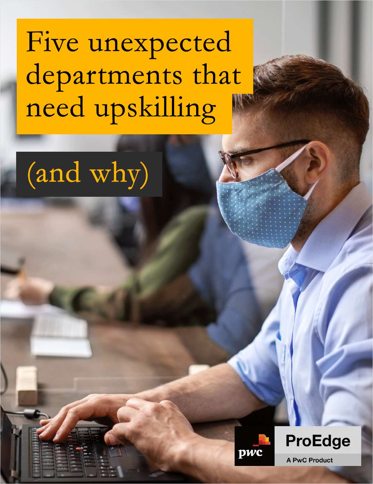 Five unexpected departments that need upskilling