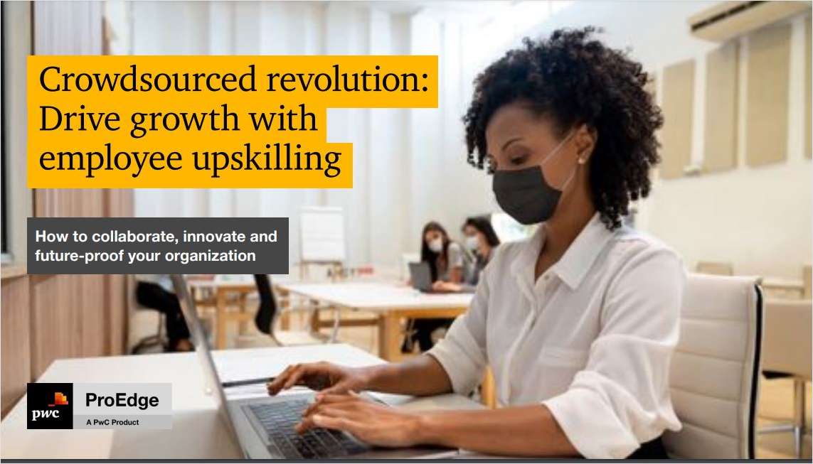 Crowdsourced revolution: Drive growth with employee upskilling