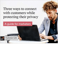 Three Ways to Connect with Customers While Protecting Their Privacy