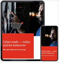 Cyber-ready -- today and for tomorrow