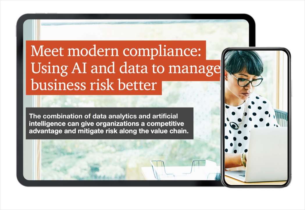 Meet modern compliance: Using AI and data to manage business risk better