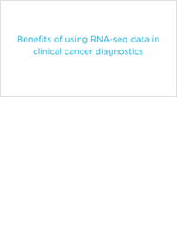 Benefits of Using RNA-seq for Clinical Cancer Diagnostics