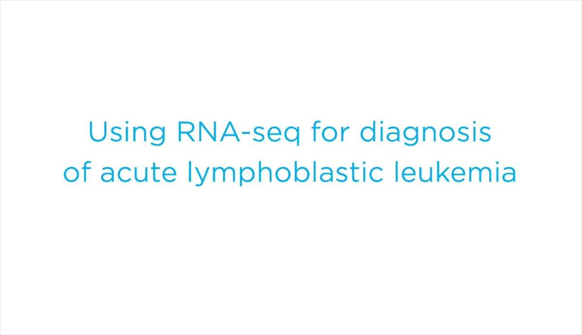 Using RNA-seq for the Diagnosis of Acute Lymphoblastic Leukemia