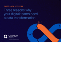 Three Reasons Why Your Digital Teams Need a Data Transformation