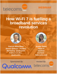 How Wi-Fi 7 is fuelling a broadband services revolution