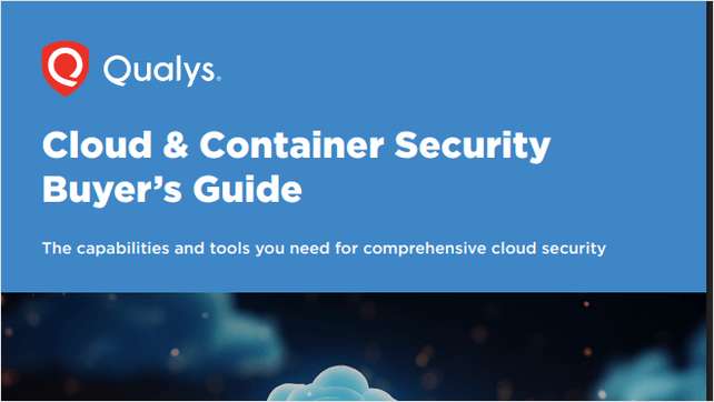 Cloud & Container Security Buyer's Guide